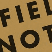 Field Notes