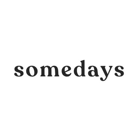 Somedays